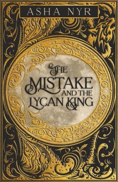 the Mistake and Lycan King
