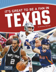 Title: It's Great to Be a Fan in Texas, Author: Matthew McCabe
