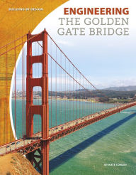 Title: Engineering the Golden Gate Bridge, Author: Kate Conley