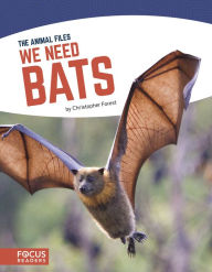 Title: We Need Bats, Author: Christopher Forest