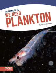 Title: We Need Plankton, Author: Ben McClanahan