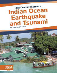 Title: Indian Ocean Earthquake and Tsunami, Author: Stephanie Bearce