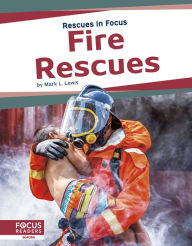 Title: Fire Rescues, Author: Mark L. Lewis