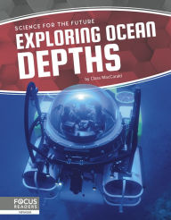 Title: Exploring Ocean Depths, Author: Clara MacCarald
