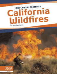 Title: California Wildfires, Author: Sue Gagliardi