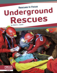 Title: Underground Rescues, Author: Mark L. Lewis