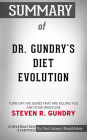 Summary of Dr. Gundry's Diet Evolution by Dr. Steven Gundry Conversation Starters