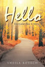 Hello: Everyone Has A Story