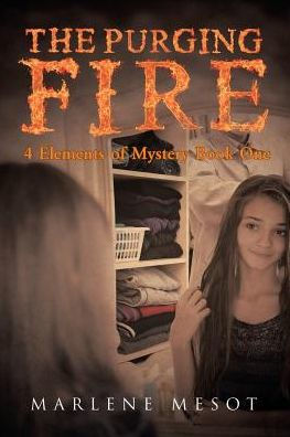 The Purging Fire: 4 Elements of Mystery Book One