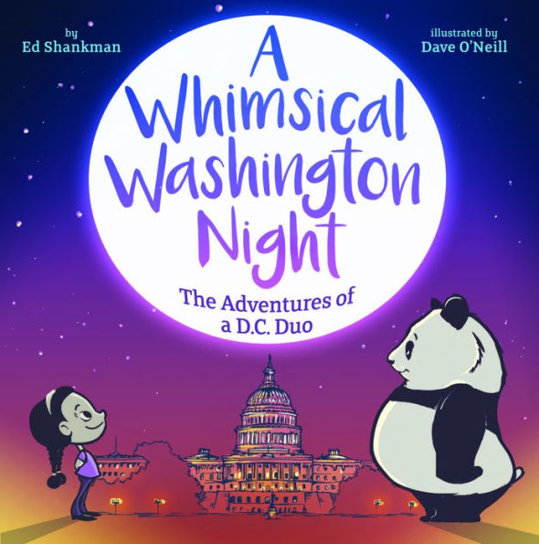 A Whimsical Washington Night: The Adventures of a DC Duo