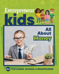 Download pdf online books free Entrepreneur Kids: All About Money: All About Money  in English by The Staff of Entrepreneur Media