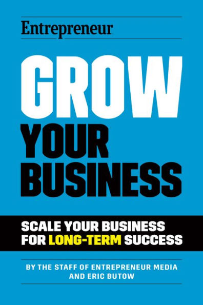 Grow Your Business: Scale Business For Long-Term Success