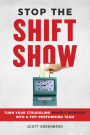 Stop the Shift Show: Turn Your Struggling Hourly Workers Into a Top-Performing Team