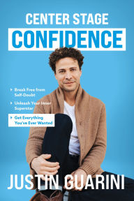 Free download audiobook collection Center Stage Confidence: Break Free from Self-Doubt, Unleash Your Inner Superstar, and Get Everything You've Ever Wanted iBook MOBI ePub