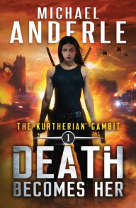 Title: Death Becomes Her, Author: Michael Anderle