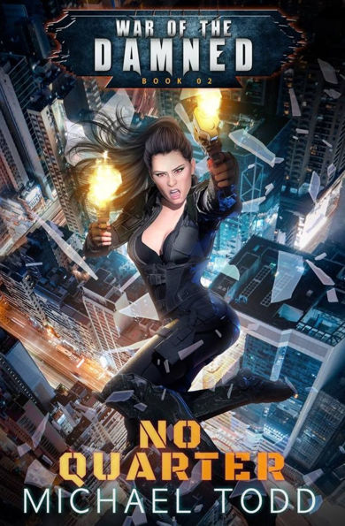 No Quarter: War of the Damned Book 2