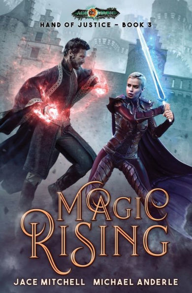 Magic Rising: Hand Of Justice Book 3