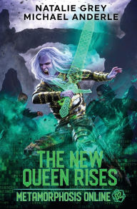 Title: The New Queen Rises: A Gamelit Fantasy RPG Novel, Author: Michael Anderle