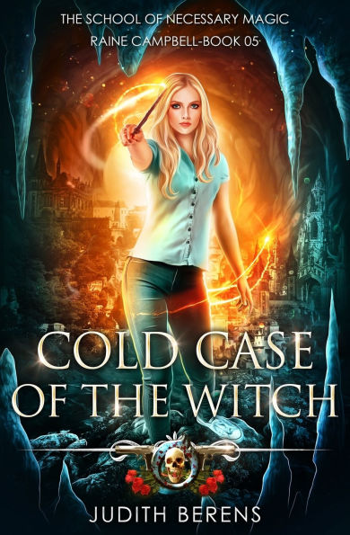 Cold Case Of The Witch: An Urban Fantasy Action Adventure