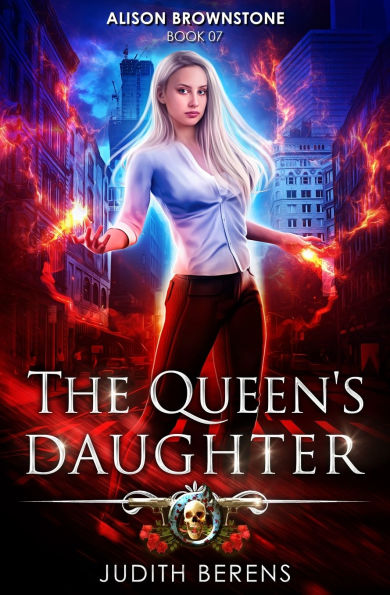 The Queen's Daughter: Alison Brownstone Book 7