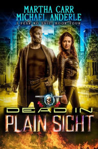 Title: Dead In Plain Sight: An Urban Fantasy Action Adventure, Author: Michael Anderle
