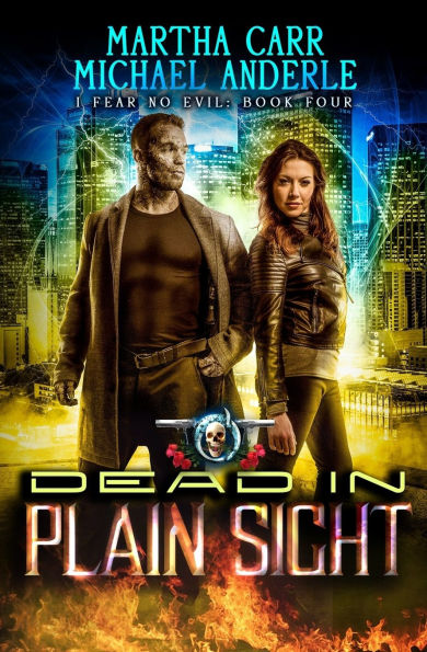 Dead in Plain Sight: I Fear No Evil Book 4