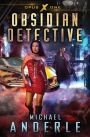 Obsidian Detective (Opus X, #1)