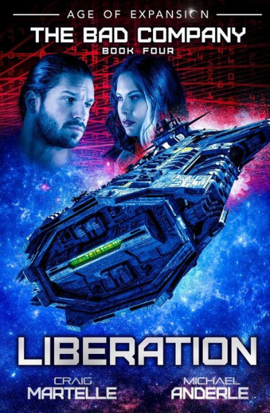 Liberation: The Bad Company Book 4