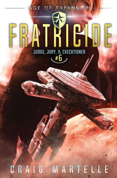 Fratricide (Judge, Jury, & Executioner Series #6)