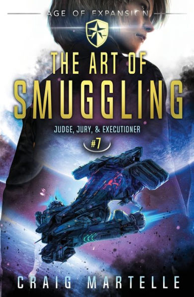 The Art of Smuggling (Judge, Jury, & Executioner Series #7)