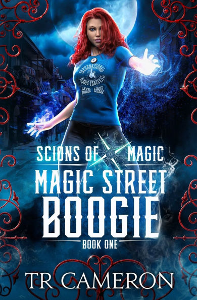 Magic Street Boogie: An Urban Fantasy Action Adventure in the Oriceran Universe