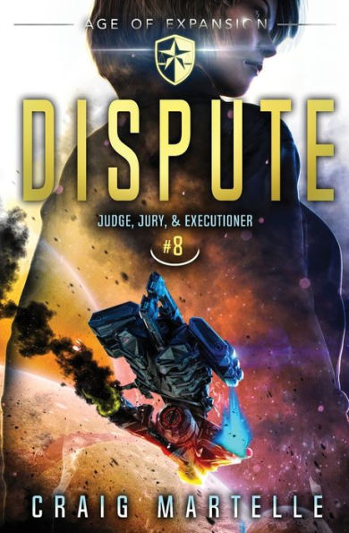 Dispute (Judge, Jury, & Executioner Series #8)