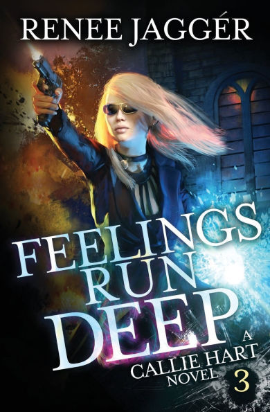 Feelings Run Deep (Callie Hart Series Book 3)