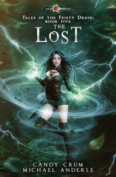 The Lost: Tales of the Feisty Druid Book 5