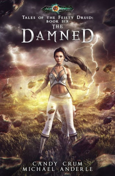 The Damned: Age Of Magic - A Kurtherian Gambit Series