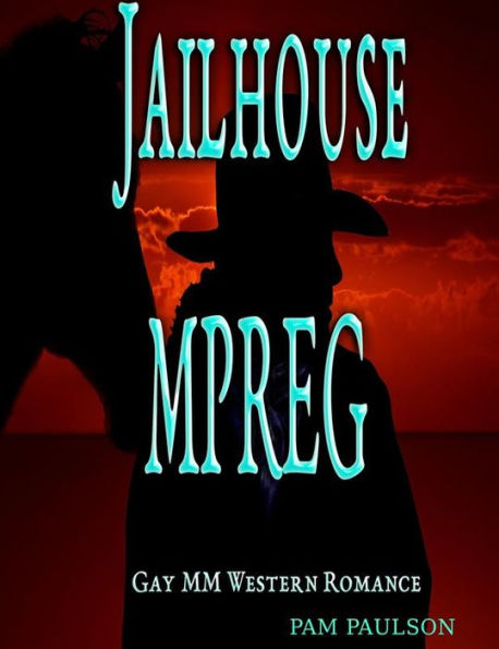 Jailhouse MPREG: Gay Western Romance