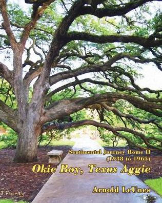 Sentimental Journey Home II (1938-1965): Okie Boy, Texas Aggie