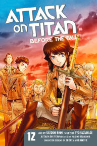 Title: Attack on Titan: Before the Fall: Volume 12, Author: Hajime Isayama