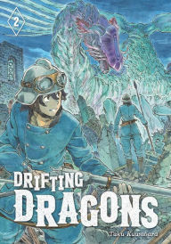 Title: Drifting Dragons, Volume 2, Author: Taku Kuwabara