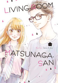 Title: Living-Room Matsunaga-san: Volume 1, Author: Flexx