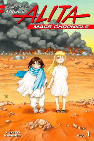 Battle Angel Alita Mars Chronicle, Volume 1