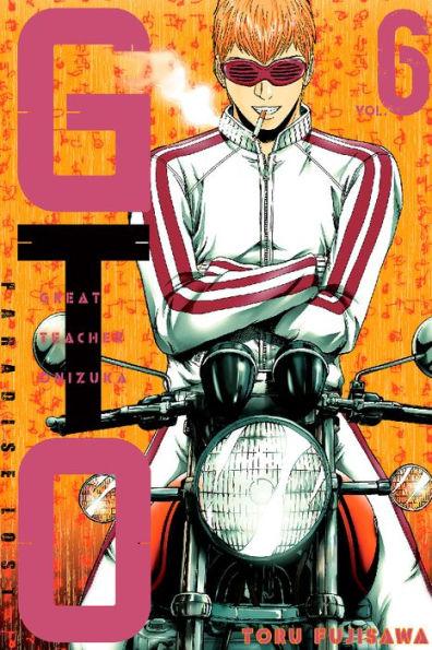 GTO Paradise Lost: Volume 6