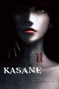 Title: Kasane, Volume 11, Author: Daruma Matsuura