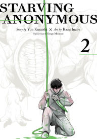 Title: Starving Anonymous, Volume 2, Author: Yuu Kuraishi