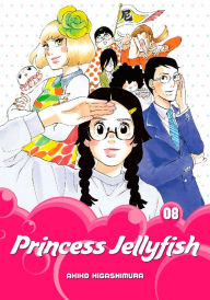 Title: Princess Jellyfish, Volume 8, Author: Akiko Higashimura