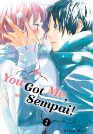 Title: You Got Me, Sempai!, Volume 3, Author: Azusa Mase