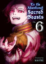 To the Abandoned Sacred Beasts, Volume 6