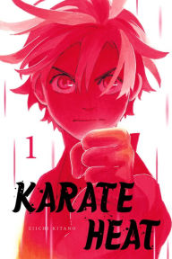 Title: Karate Heat 1, Author: Eiichi Kitano