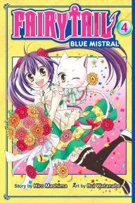 Title: Fairy Tail Blue Mistral, Volume 4, Author: Hiro Mashima