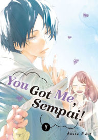 Title: You Got Me, Sempai!, Volume 4, Author: Azusa Mase